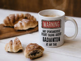 Badminton Mug with coffee and pastries – WARNING Design