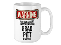 Brad Pitt Mug – WARNING Design
