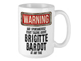 Brigitte Bardot Mug – WARNING Design