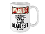 Cate Blanchett Mug – WARNING Design