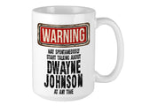 Dwayne Johnson Mug – WARNING Design