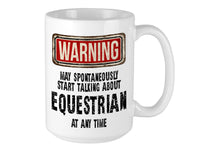 Equestrian Mug – WARNING Design