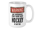 Hockey Mug – WARNING Design