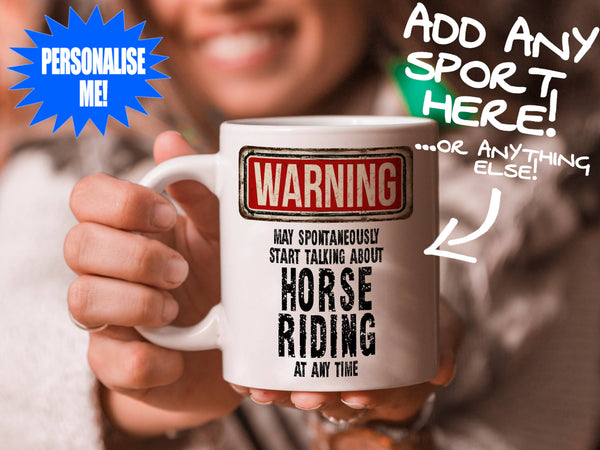 Horse Riding Mug held by smiling woman – WARNING Design