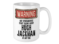 Hugh Jackman Mug – WARNING Design