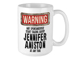 Jennifer Aniston Mug – WARNING Design