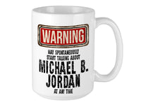 Michael B Jordan Mug – WARNING Design