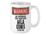 Mila Kunis Mug – WARNING Design