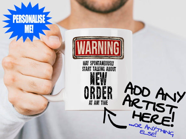 New Order Mug held by bearded man - WARNING May Start Talking About