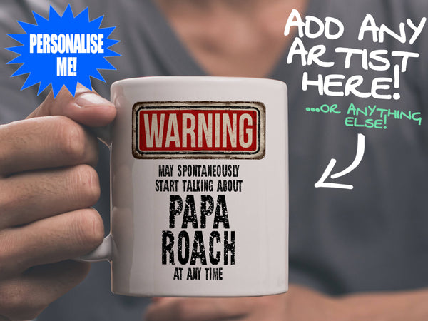 Papa Roach Mug held by man in grey tee shirt – WARNING Design