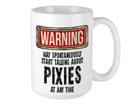 Pixies Mug – WARNING Design