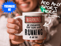 Running Mug held by smiling woman – WARNING Design