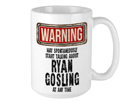 Ryan Gosling Mug – WARNING Design