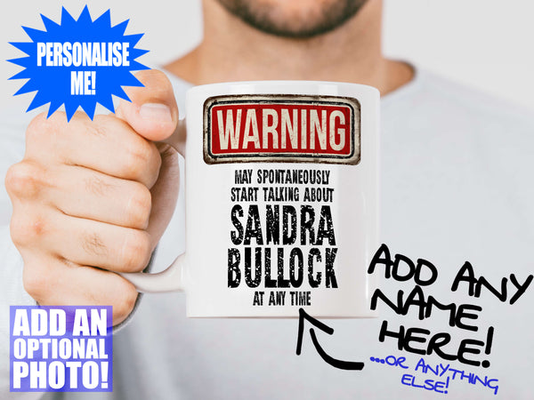 Sandra Bullock Mug held out by man with beard – WARNING Design