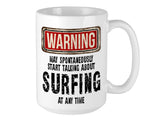 Surfing Mug – WARNING Design