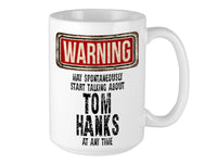 Tom Hanks Mug – WARNING Design