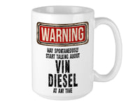 Vin Diesel Mug – WARNING Design