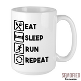 Eat Sleep Run Repeat - Motivational Mug
