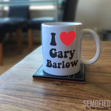I Love Gary Barlow - Mug on Coffee Table