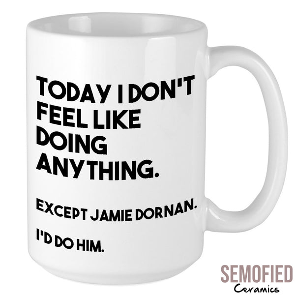 I'd Do Jamie Dornan - Mug