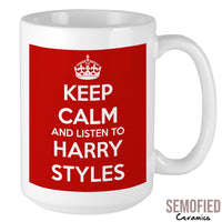 Keep Calm and Listen To Harry Styles - Mug