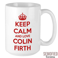 Keep Calm and Love Colin Firth - Mug