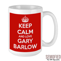 Keep Calm and Love Gary Barlow - Mug