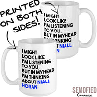 Thinking about Niall Horan - Mug Both Sides
